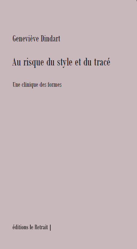 Au risque du stylé et du tracé