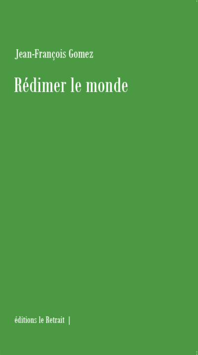 Rédimer le monde